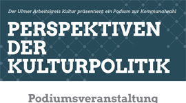 Perspektiven der Kulturpolitik. Plakat der Podiumsveranstaltung